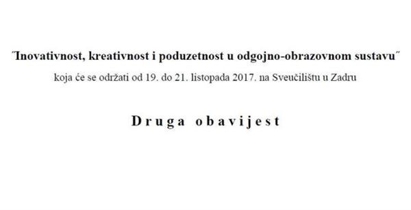 DRUGA OBAVIJEST - "Inovativnost,kreativnost i poduzetnost u odgojno-obrazovnom sustavu"